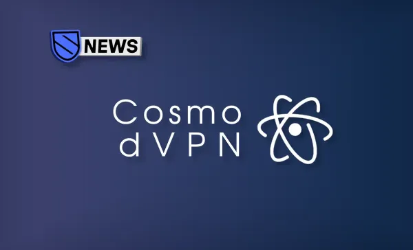 Sentinel Goes Intergalactic: Cosmo dVPN Now Live on Android, iOS, Mac