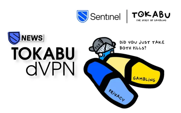 Bets Without Borders: Sentinel and Tokabu Partner for New Gambling dVPN